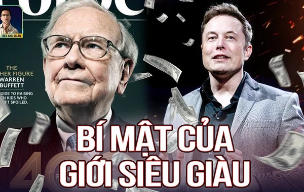 Bí mật không ngờ của giới tỷ phú siêu giàu