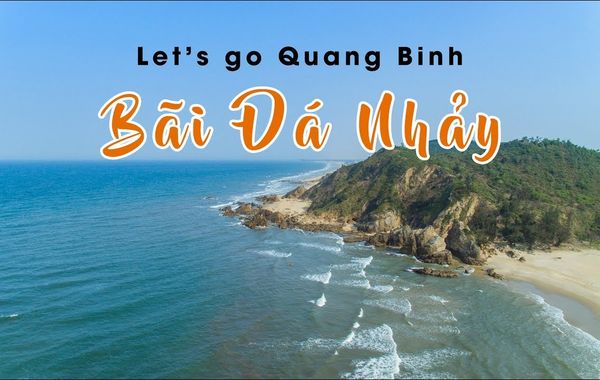 Khám phá Bãi Đá Nhảy Quảng Bình: Tuyệt tác thiên nhiên với vẻ đẹp mê hồn