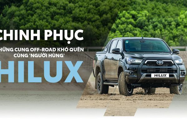 Chinh phục những cung off-road khó quên cùng 'người hùng' Hilux