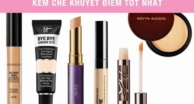 Những sản phẩm che khuyết điểm được yêu thích nhất hiện nay