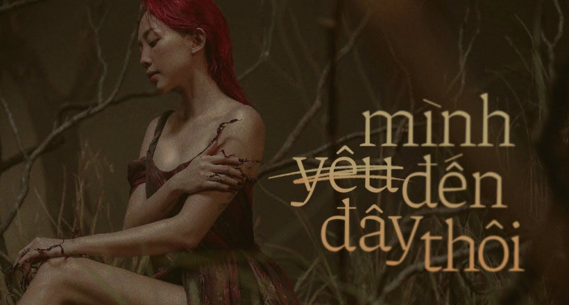 Tóc Tiên khép lại 2021 bằng MV “Mình yêu đến đây thôi”