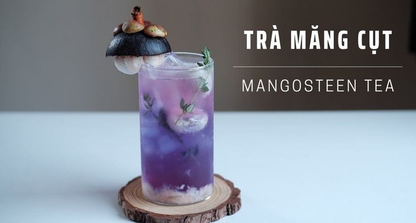 Mát lạnh trưa hè cùng phiên bản trà măng cụt