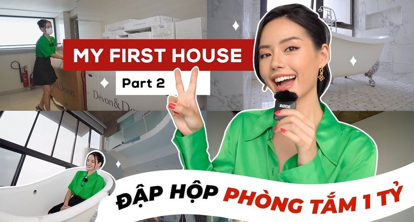 Cô em Trendy - Đập hộp nhà tắm 1 tỷ.