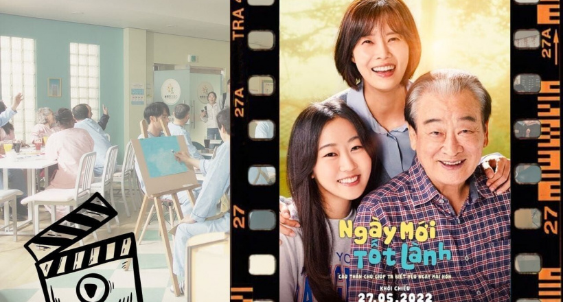 Phim điện ảnh Hàn “Ngày Mới Tốt Lành” - Câu chuyện chữa lành tâm hồn