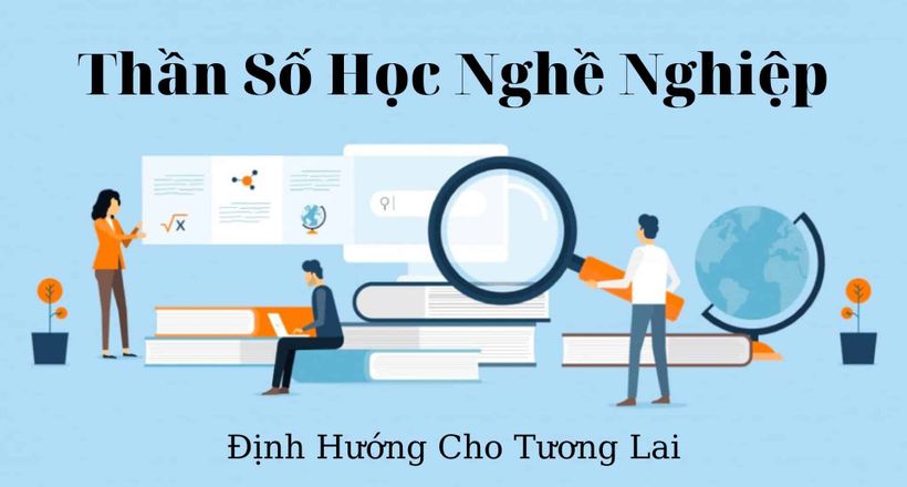 Định hướng nghề nghiệp theo thần số học cho các con số
