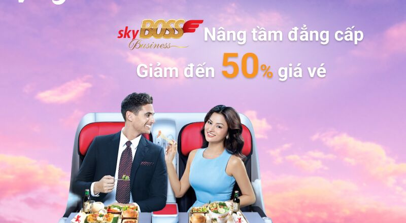 Nâng tầm đẳng cấp cùng Vietjet Air với ưu đãi 50% hạng vé Skyboss Business & Skyboss
