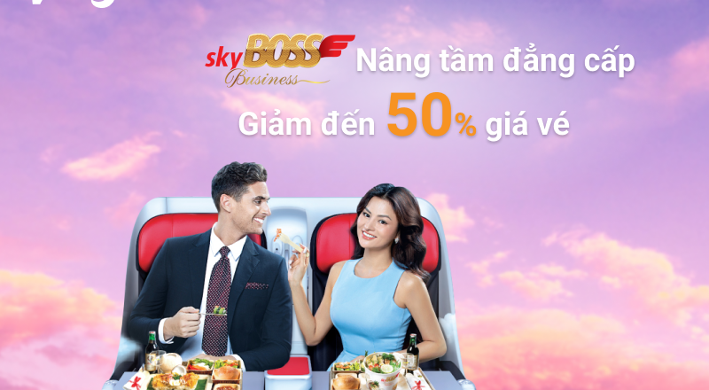 Trải nghiệm Business & Skyboss với ưu đãi “cực sâu” đến 50% cùng Vietjet Air