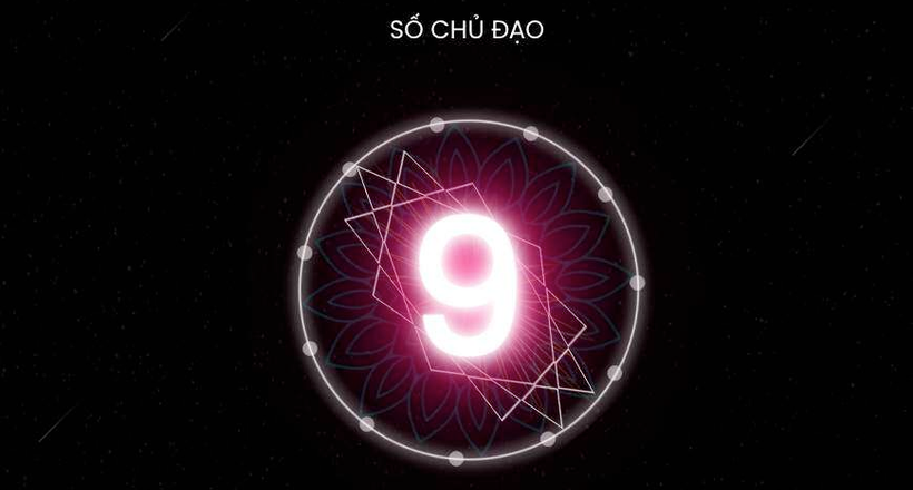 Ý nghĩa "Con số chủ đạo 9" trong nhân số học