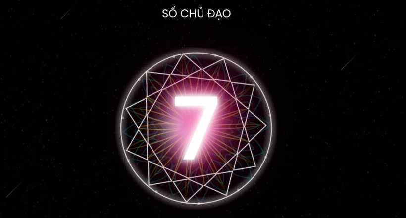 Con số 7 trong nhân số học - Con số của những người thông minh, tò mò