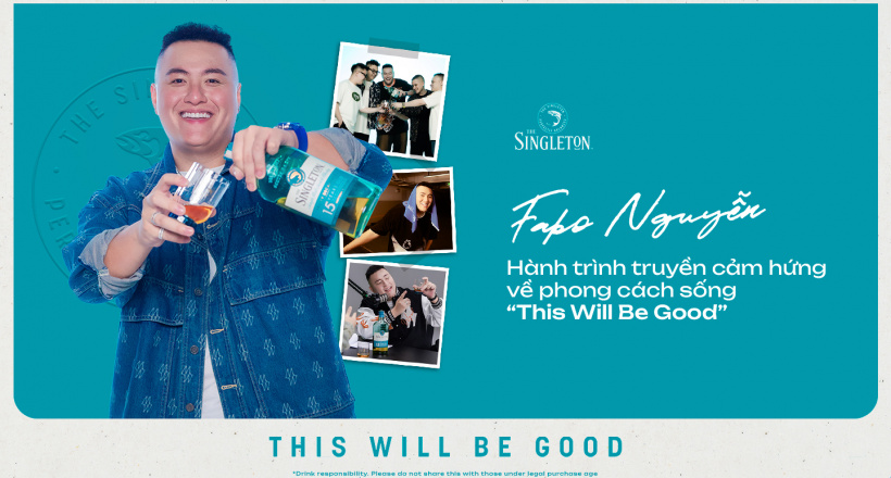 Fabo Nguyễn – Hành trình truyền cảm hứng về phong cách sống “This Will Be Good”