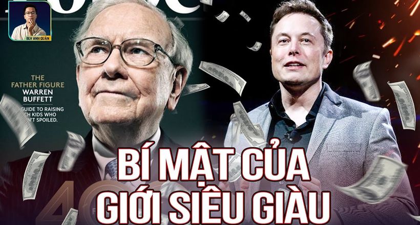 Bí mật không ngờ của giới tỷ phú siêu giàu