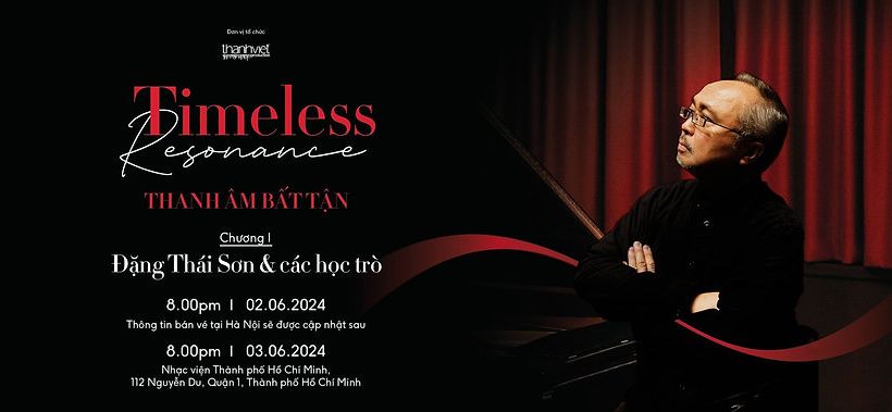 Timeless Resonance - Thanh âm bất tận với tinh hoa và vẻ đẹp của âm nhạc cổ điển