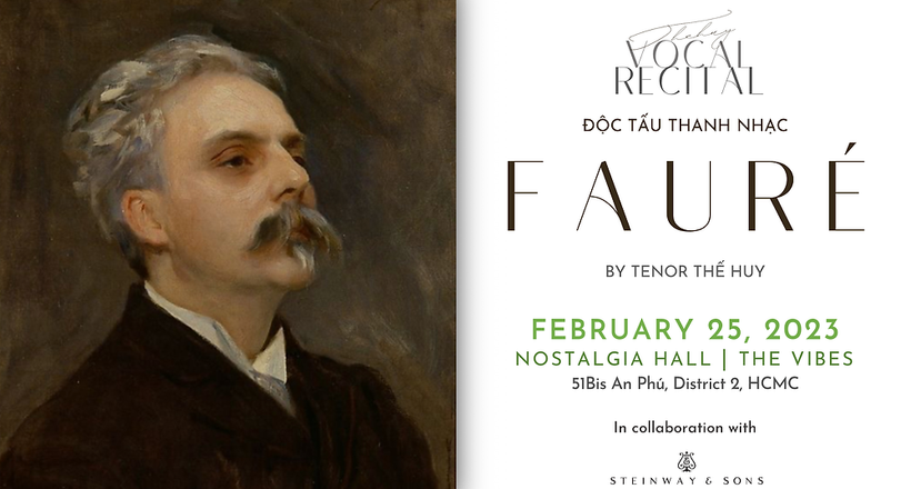 Nghệ sĩ Thế Huy & Đêm Độc Tấu Thanh Nhạc ca khúc lãng mạn Pháp của Gabriel Fauré