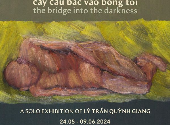 “Cây cầu bắc vào bóng tối” - Triển lãm của nghệ sĩ đương đại Lý Trần Quỳnh Giang