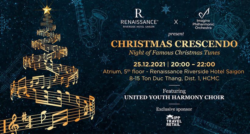 Thưởng thức hòa nhạc Giáng sinh tại "nhà hát thu nhỏ" Renaissance Riverside Saigon