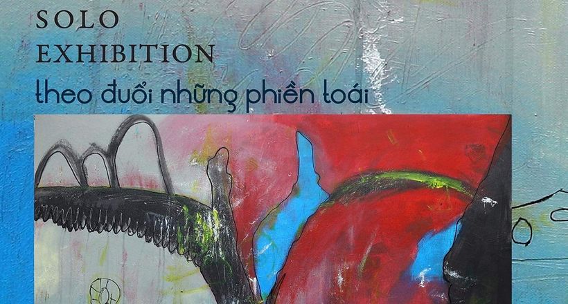 Chiêm ngưỡng "những phiền toái" của nhà thơ - họa sĩ ng. anhanh tại triển lãm cá nhân