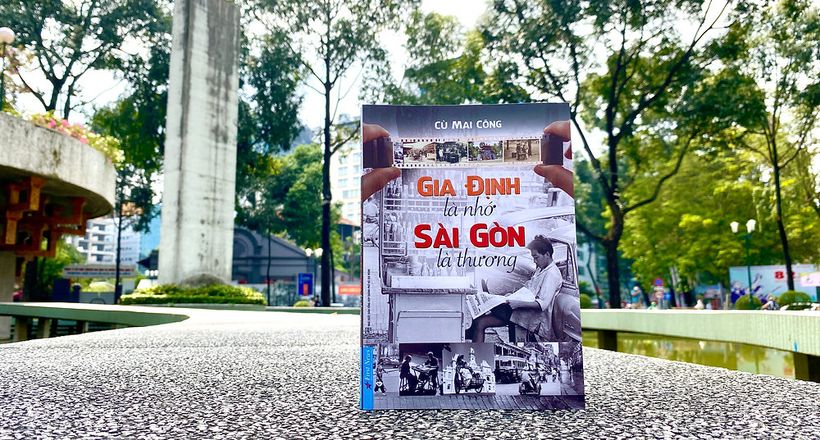 "Gia Định là nhớ, Sài Gòn là thương" - Thước phim sống động về Sài Gòn xưa