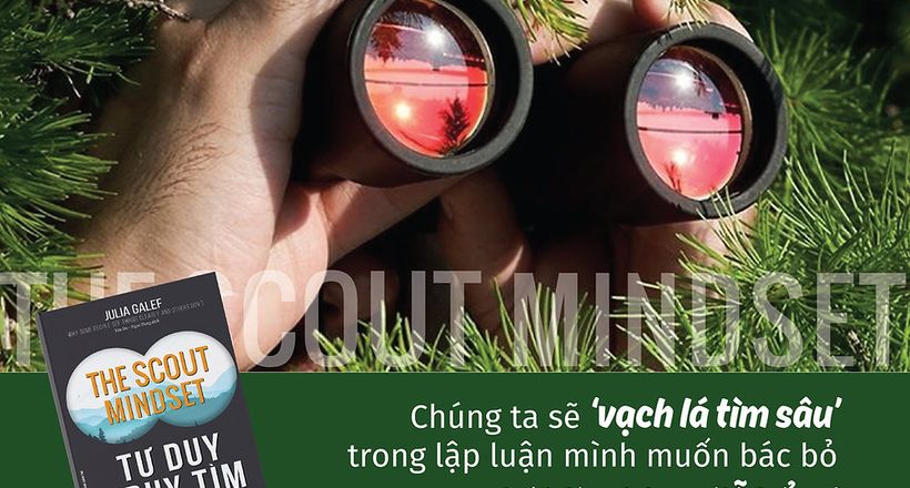 "Tư duy truy tìm sự thật" của Julia Galef - giúp bạn tự hoàn thiện bản thân
