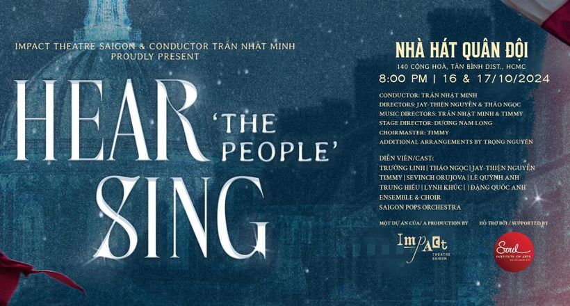 Impact Theatre Saigon & "HEAR THE PEOPLE SING" - Đêm nhạc kịch cảm xúc