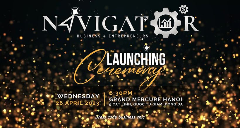 Chào mừng lễ ra mắt ấn phẩm Navigator Business & Entrepreneurs tại Hà Nội