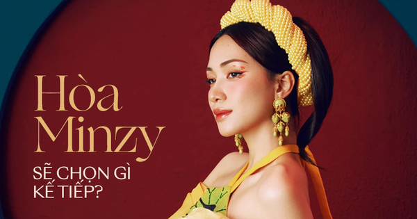 Kén Cá Chọn Canh mang nhiều kì vọng lẫn hoài nghi về chặng đường sắp tới của Hòa Minzy