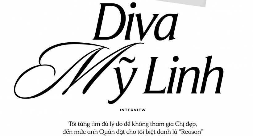 Diva Mỹ Linh: Tôi tìm đủ lý do để không tham gia Chị đẹp, đến mức anh Quân đặt cho tôi biệt danh là “Reason”