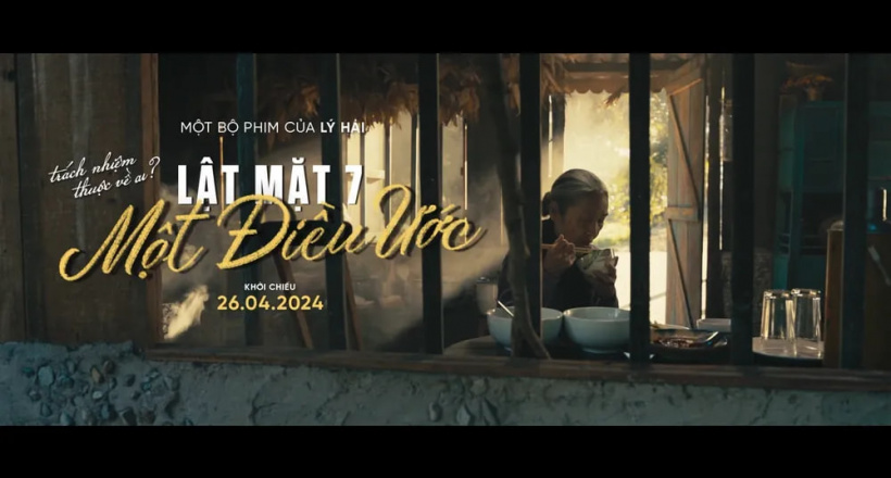 Lý Hải khiến khán giả "nhói lòng" với 'Lật Mặt 7: Một Điều Ước'