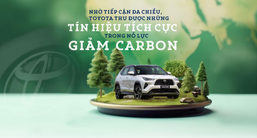 Nhờ tiếp cận đa chiều, Toyota thu được những tín hiệu tích cực trong nỗ lực giảm carbon