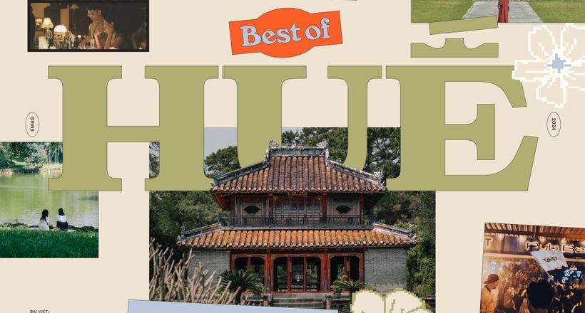 Best of Huế: Tái khám phá Cố Đô với những địa điểm “đỉnh lưu” trong lòng hội sành du lịch