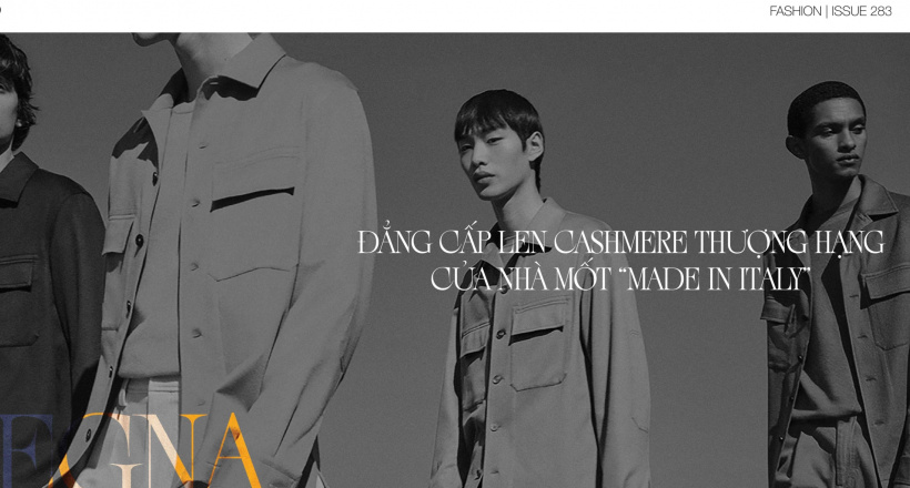 Zegna: Đẳng cấp len cashmere thượng hạng của nhà mốt "Made in Italy"