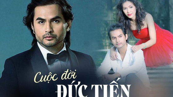 Cuộc đời Đức Tiến: Tuổi thơ không êm đềm, từ bỏ ánh hào quang để sống bên vợ Hoa hậu và hành trình kiếm con suốt 10 năm