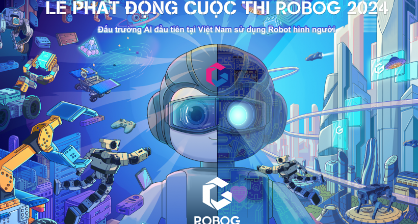 Cuộc thi “ROBO G 2024” trên toàn quốc với chủ đề “KHÁM PHÁ AI”.