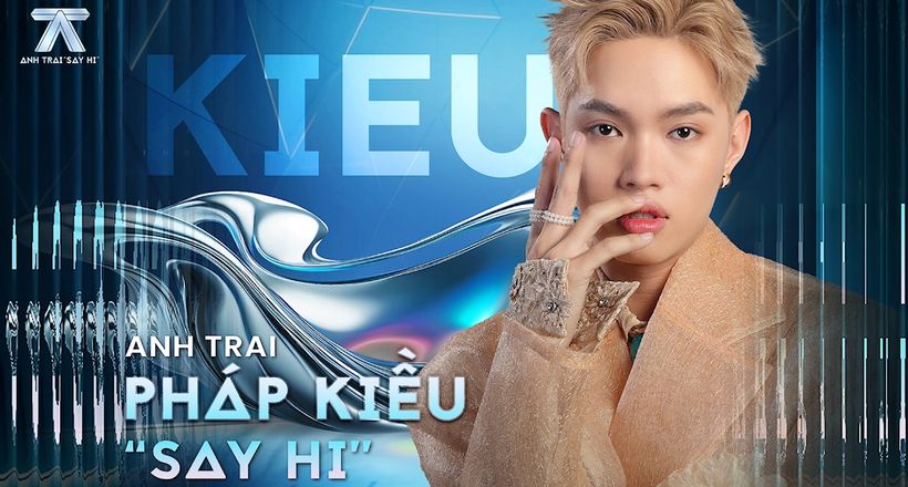 Pháp Kiều nhập vai "Chuẩn Men Trưởng Thành" tại Anh Trai Say Hi