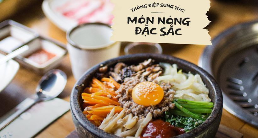 Khám phá ẩm thực Hàn Quốc chính gốc tại 3 quán ăn đạt chuẩn Hàn ở Sài Gòn