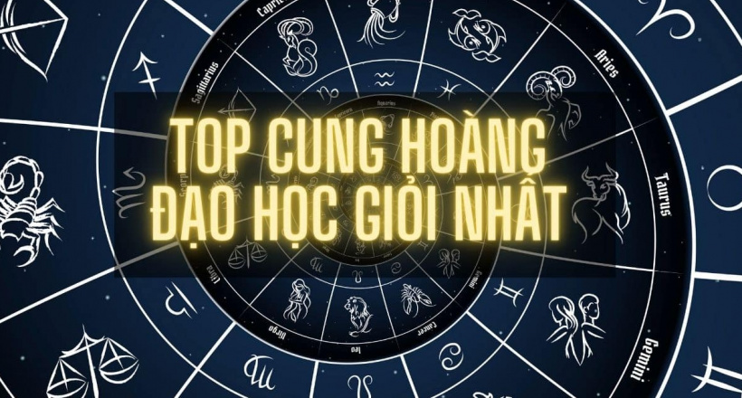 Cung học giỏi nhất, cung nào học dốt nhất trong 12 cung hoàng đạo?