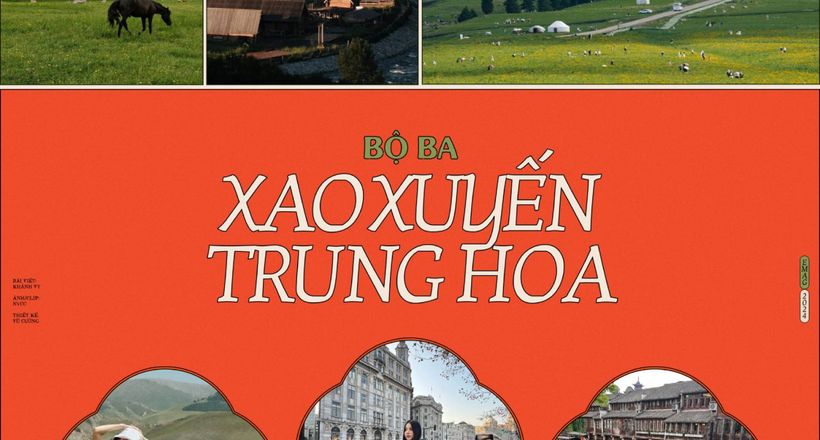 Bộ ba xao xuyến Trung Hoa: Một thoáng Tân Cương, một vòng Thượng Hải, một trời Chiết Giang