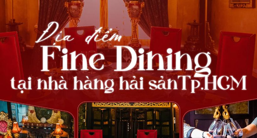 Thai Village - Địa điểm fine dining tại nhà hàng hải sản TP. HCM