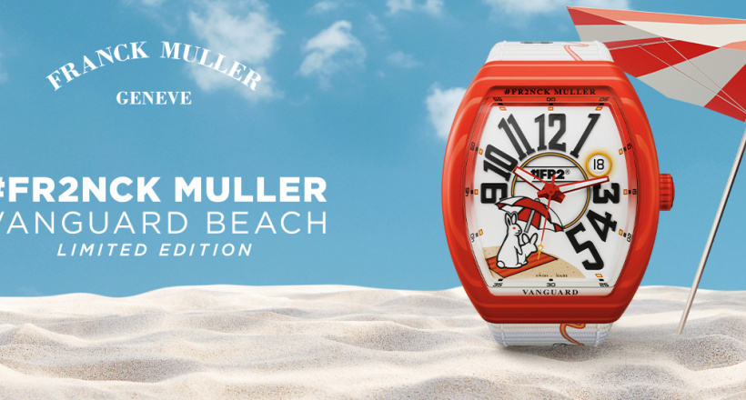 Franck Muller & #FR2 mở rộng sự hợp tác với bộ sưu tập phiên bản giới hạn#FR2NCK MULLER Muller Vanguard Beach