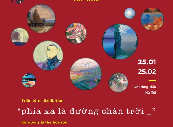 TRIỂN LÃM TRANH “PHÍA XA LÀ ĐƯỜNG CHÂN TRỜI”