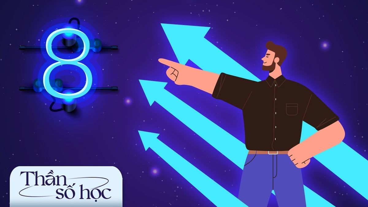 Thần số học số 8: Độc lập, quyền lực và những nghề nghiệp phù hợp