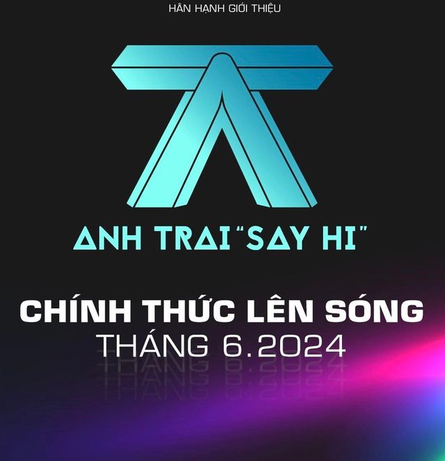 Anh Trai Say Hi hội tụ loạt tên tuổi cực hot vì sao lại có 30 thí sinh