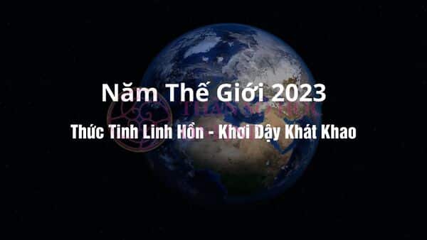 Năm Thế Giới Thần Số Học 2023: Đánh Thức Linh Hồn Và Khát Vọng