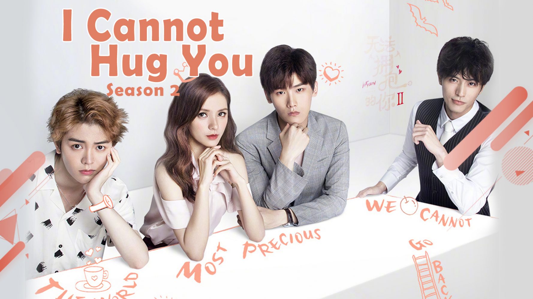 Không thể ôm lấy em 1 & 2 – I Cannot Hug You 1 & 2 (2017, 2018)