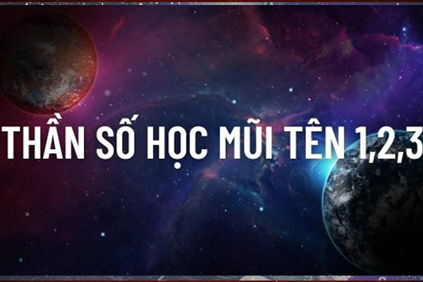 Thần số học mũi tên 123 