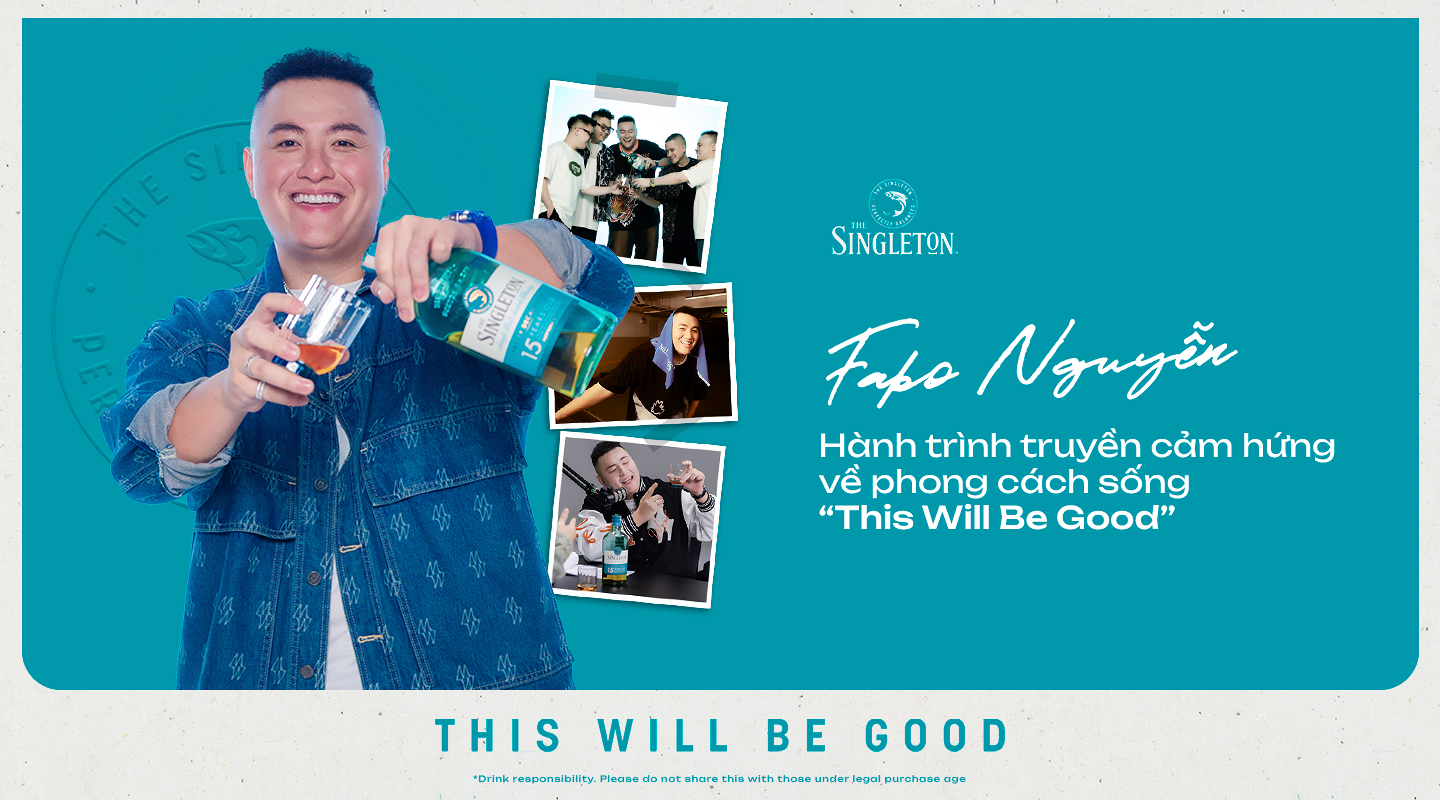 Fabo Nguyễn – Hành trình truyền cảm hứng về phong cách sống “This Will Be Good”