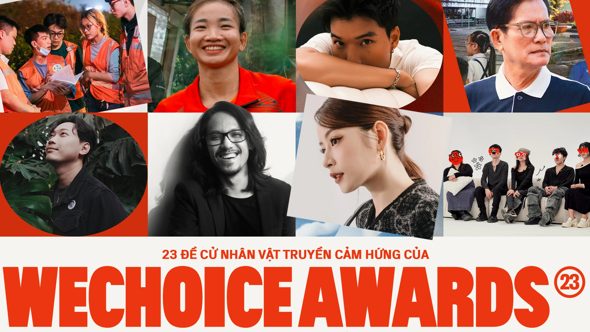 23 đề cử Nhân vật truyền cảm hứng WeChoice Awards 2023: Những người ôm giấc mơ, dám đam mê và làm điều tử tế