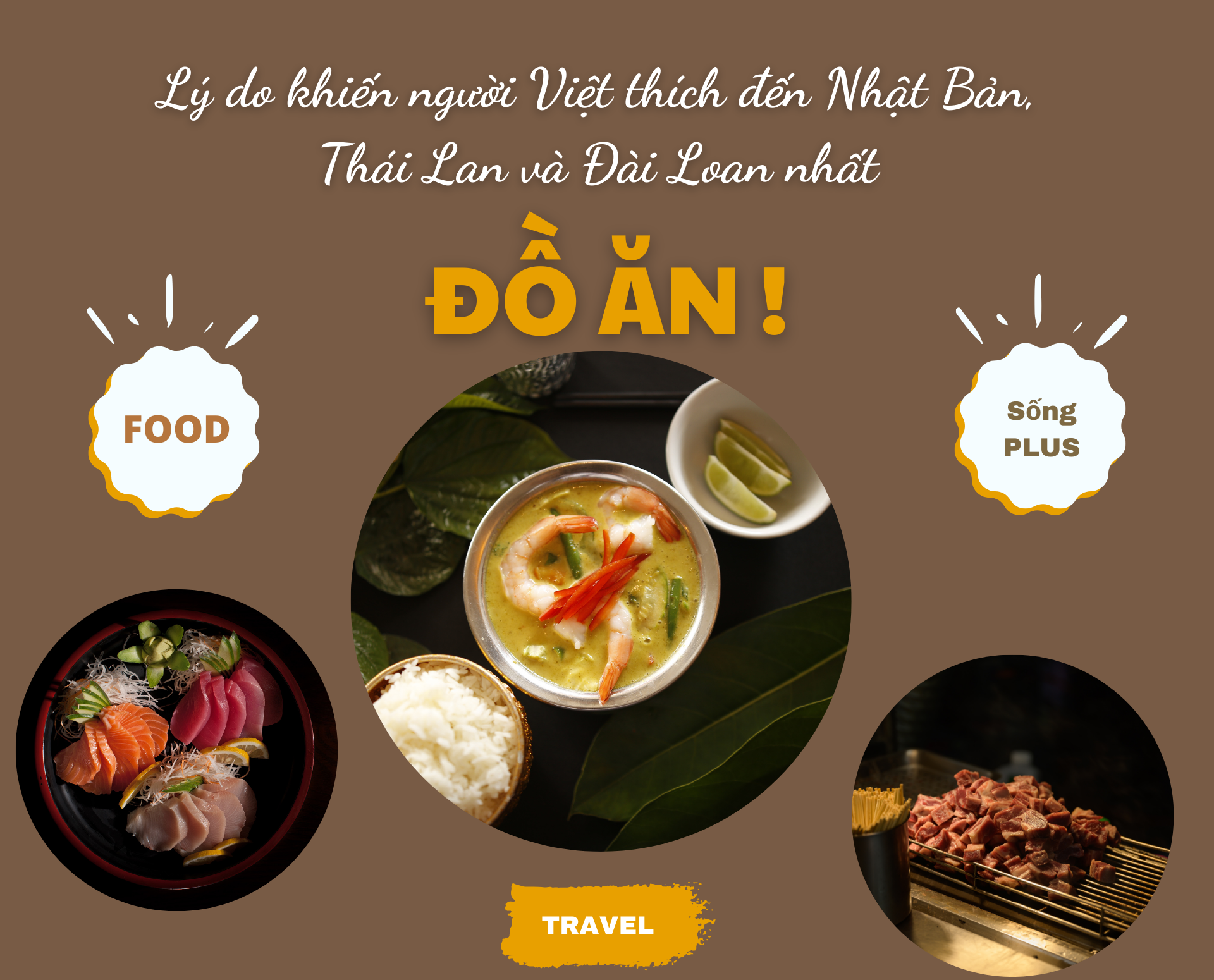 Lý do khiến người Việt thích đến Nhật Bản, Thái Lan và Đài Loan nhất: đồ ăn!