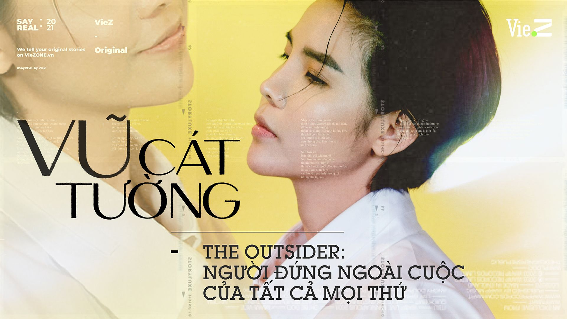 Vũ Cát Tường - The Outsider: "Người đứng ngoài cuộc của tất cả mọi thứ"