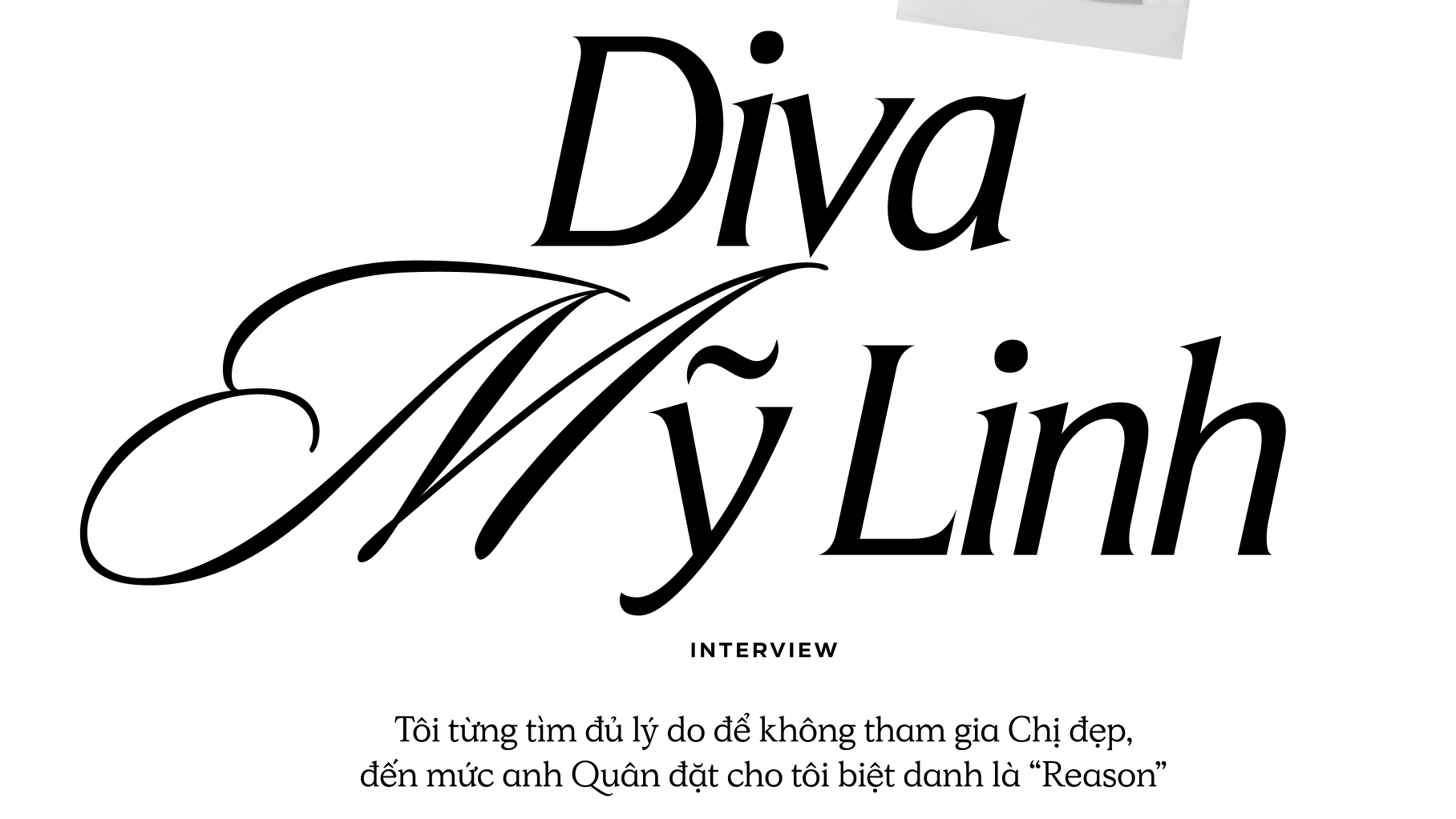 Diva Mỹ Linh: Tôi tìm đủ lý do để không tham gia Chị đẹp, đến mức anh Quân đặt cho tôi biệt danh là “Reason”