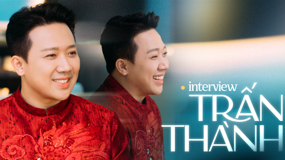 Trấn Thành: Tôi đã bớt nóng tính, không cần quát tháo nhưng vẫn có được những gì mình muốn